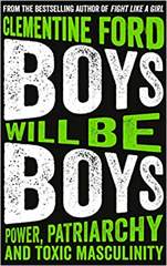 Boys will be Boys