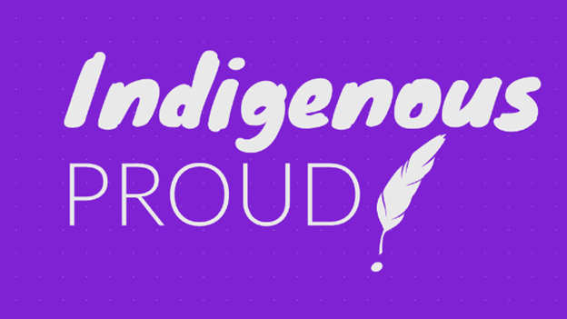Indigenous Proud