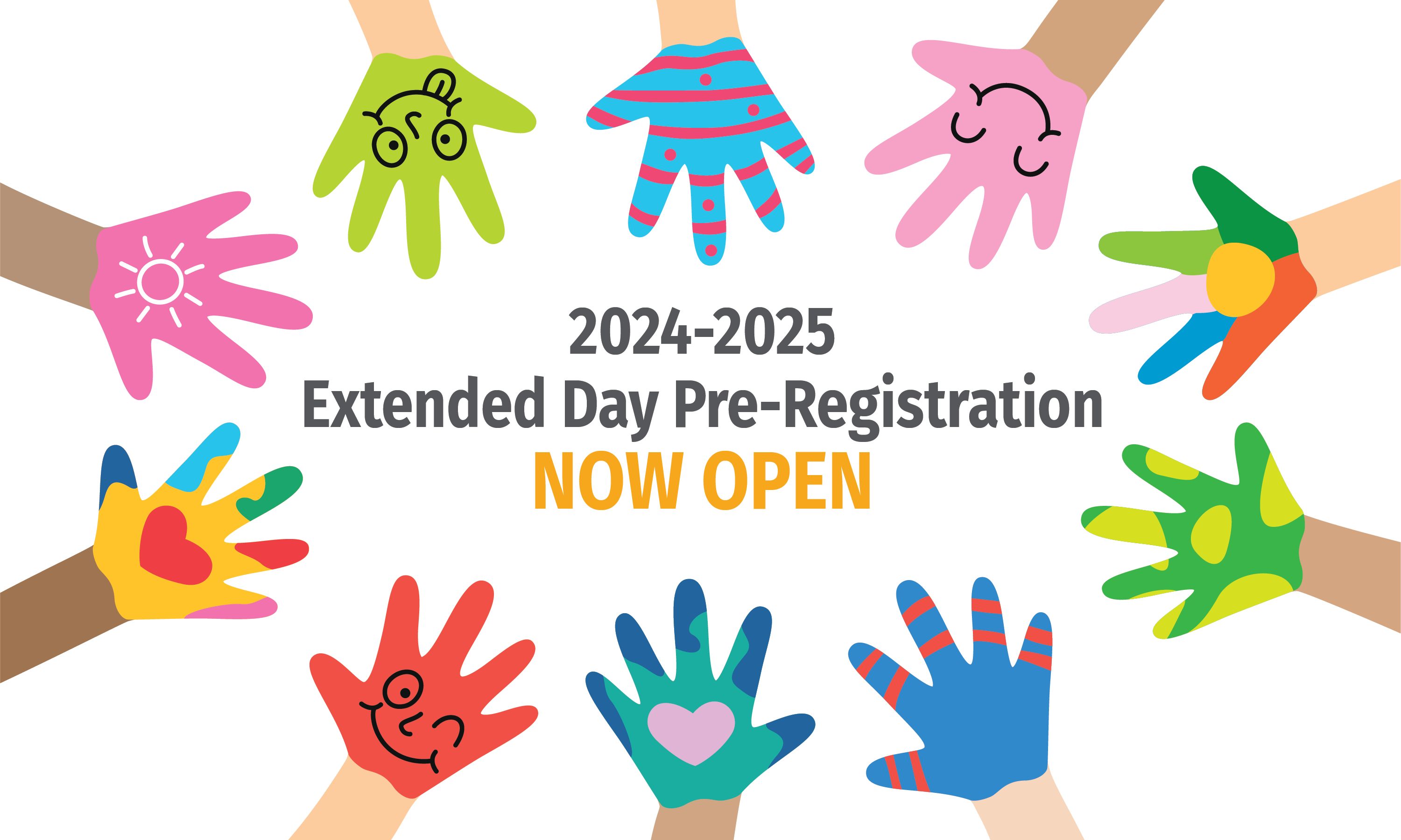 2024-2025 Extended Day Pre-Registration is Now Open!